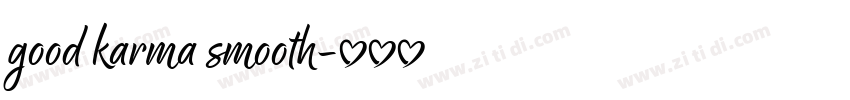 good karma smooth字体转换 good karma smooth字体转换